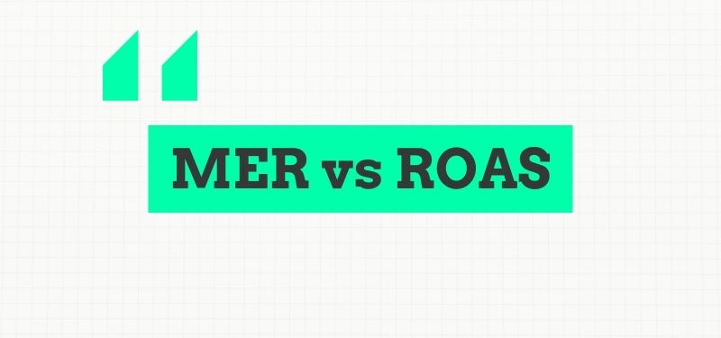 Why MER Outshines ROAS in Modern Digital Marketing